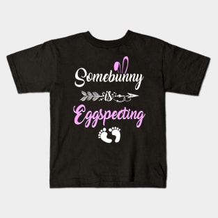 Somebunny Is Eggspecting Easter Pregnancy Announcement Shirt Kids T-Shirt